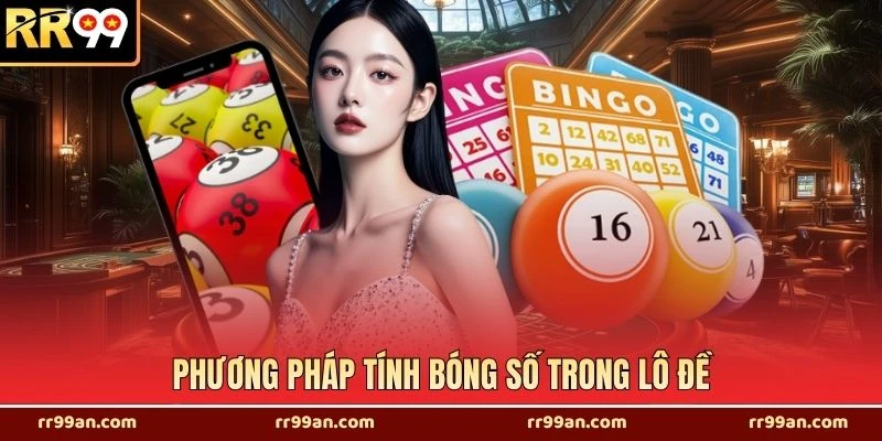 Phương pháp tính bóng số trong lô đề